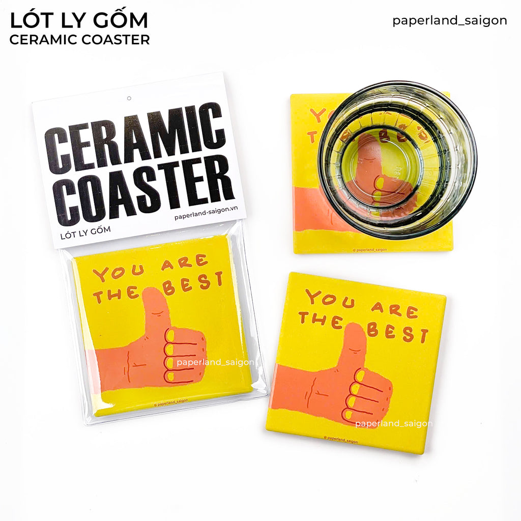 "YOU ARE THE BEST" CERAMIC COASTER