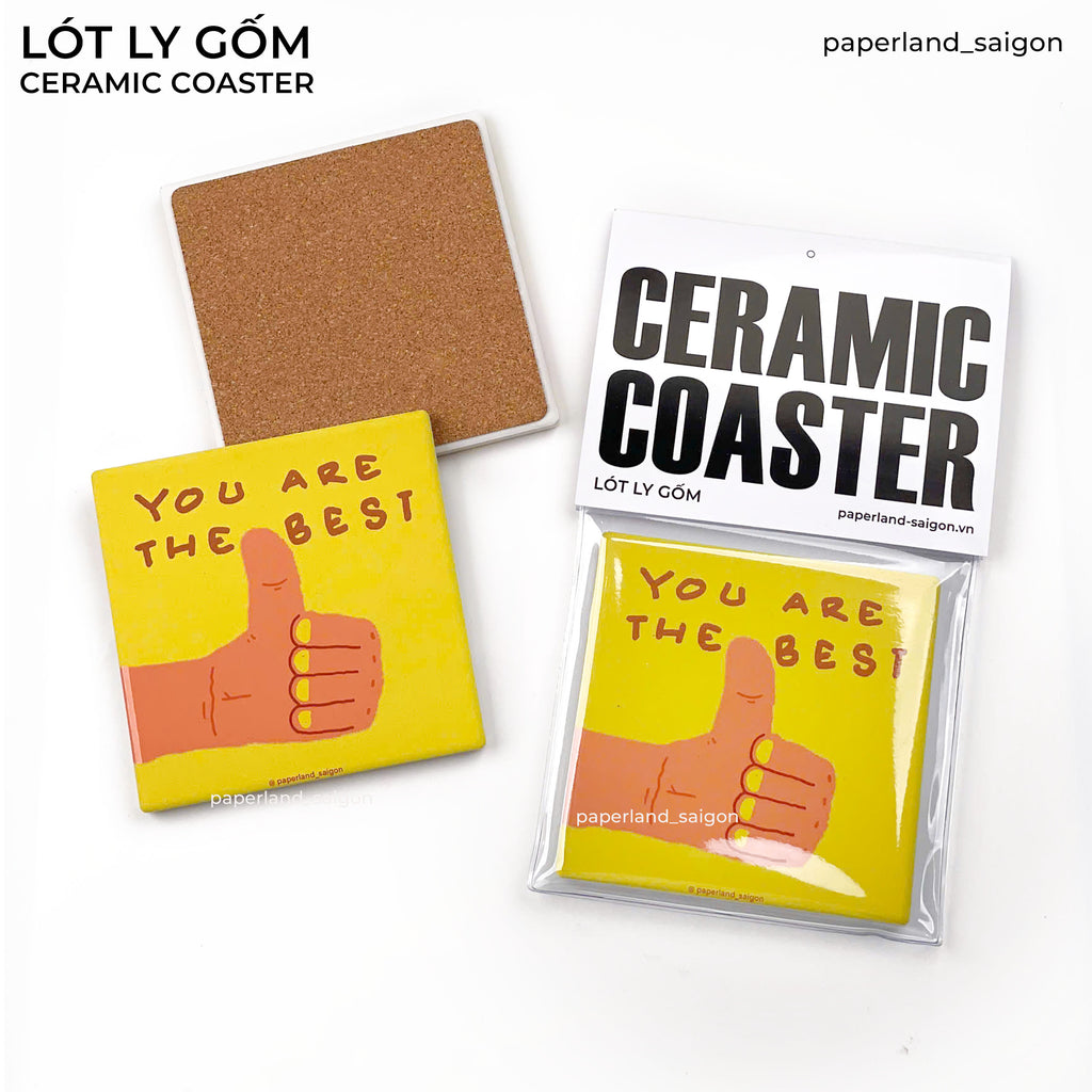 "YOU ARE THE BEST" CERAMIC COASTER