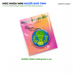 "NGƯỜI KHÓ TÍNH" MINI