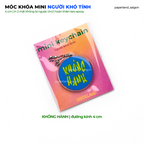 "NGƯỜI KHÓ TÍNH" MINI