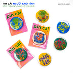"NGƯỜI KHÓ TÍNH" PIN BUTTON