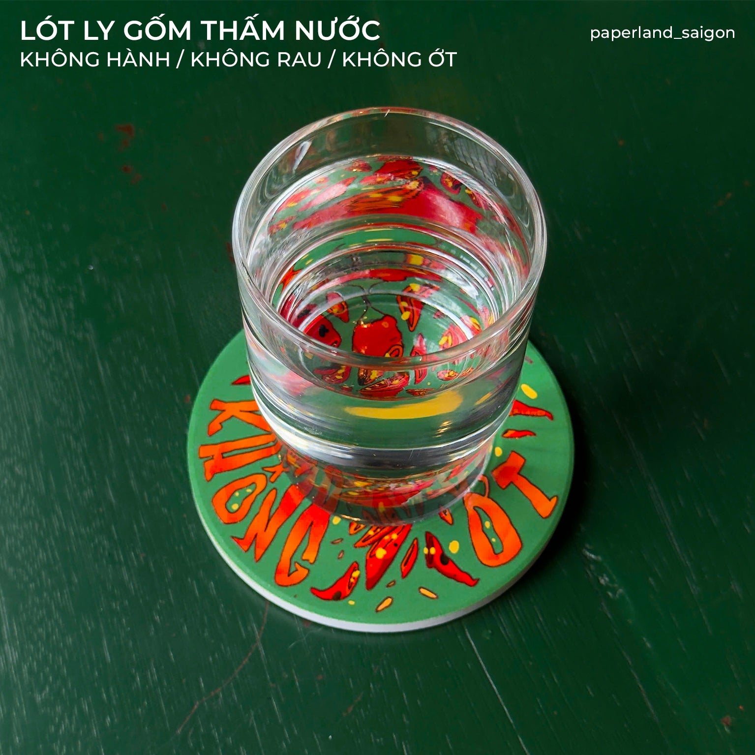 "KHÔNG HÀNH, KHÔNG RAU, KHÔNG ỚT" CERAMIC COASTER