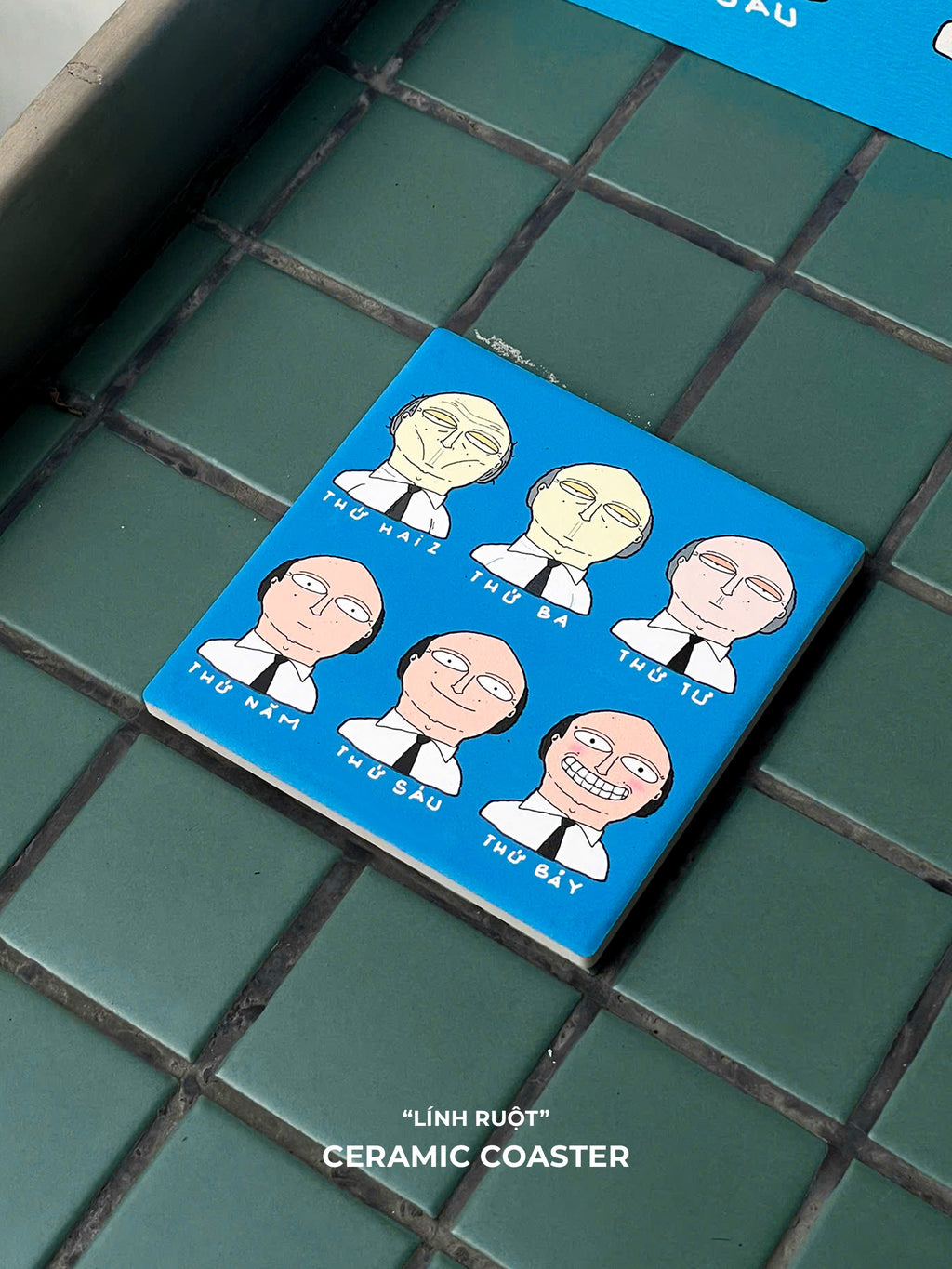 "THỨ 2 - THỨ 7" CERAMIC COASTER