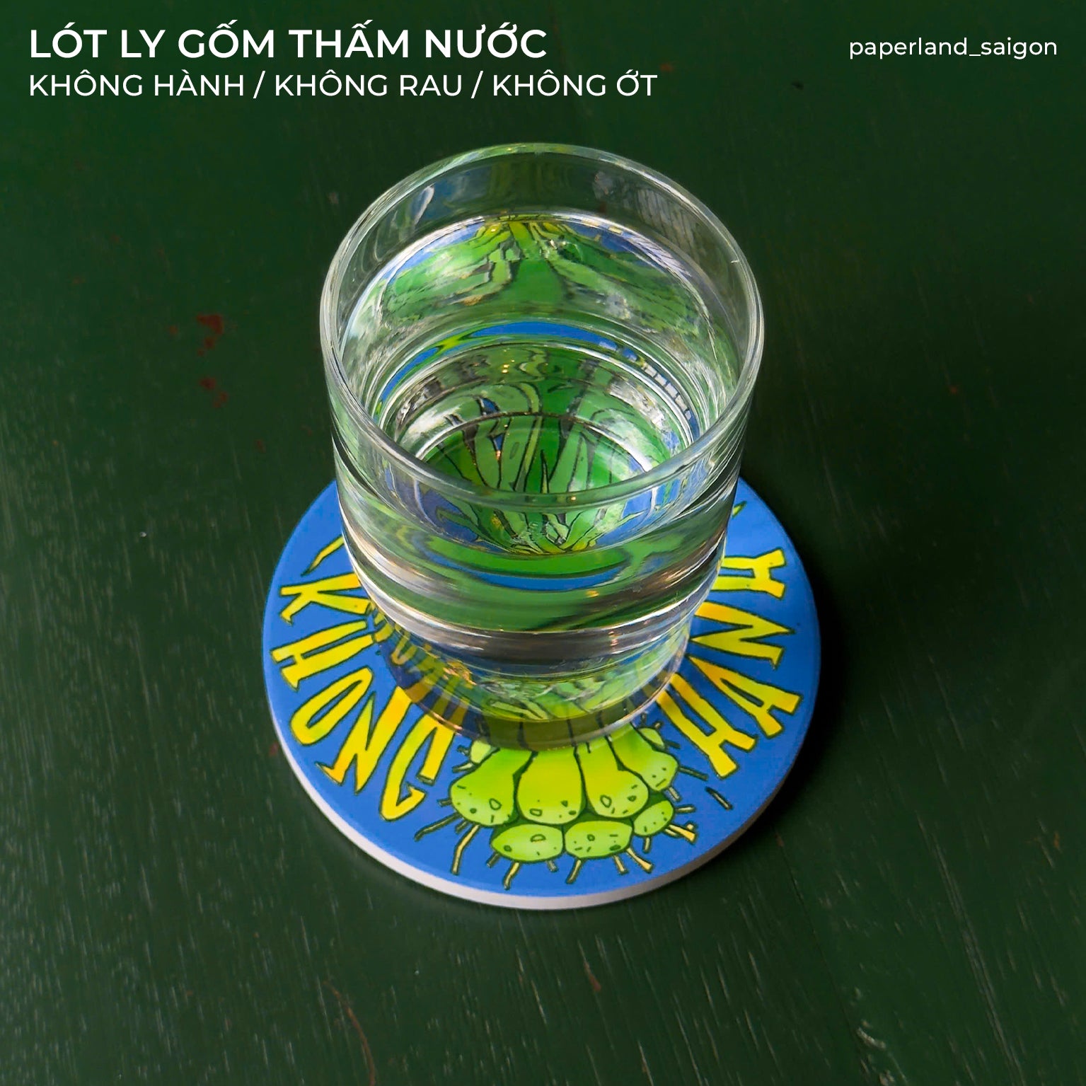 "KHÔNG HÀNH, KHÔNG RAU, KHÔNG ỚT" CERAMIC COASTER